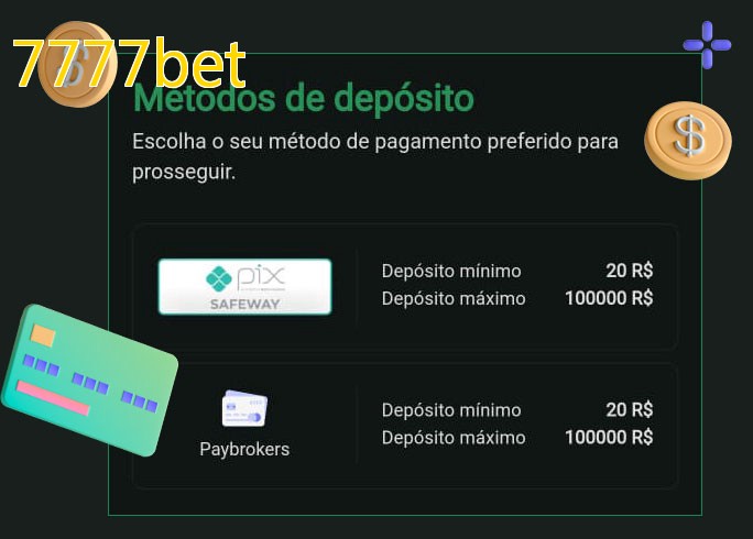 O cassino 7777betbet oferece uma grande variedade de métodos de pagamento